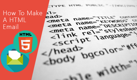 How To Make A HTML Email